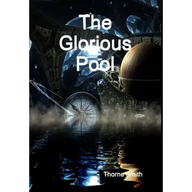The Glorious Pool