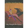 My People the Sioux, New Edition
