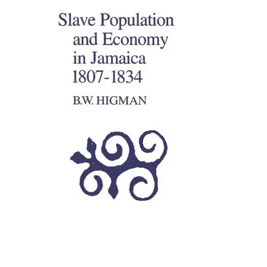 Slave Population and Economy in Jamaica, 1807-1834