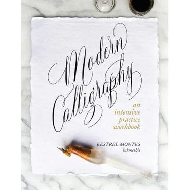 Modern Calligraphy: An Intensive Practice Workbook