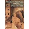 Ancient Peoples of the American Southwest