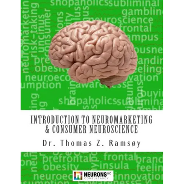 Introduction to Neuromarketing & Consumer Neuroscience