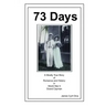 73 Days