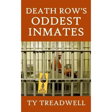Death Row's Oddest Inmates