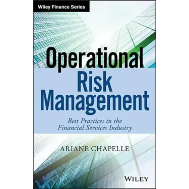 Operational Risk Management: Best Practices in the Financial Services Industry