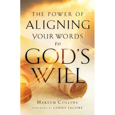 Power of Aligning Your Words to God's Will