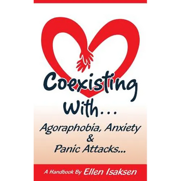 Coexisting With Agoraphobia, Anxiety & Panic Attacks