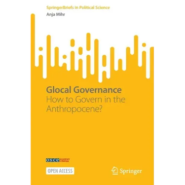 Glocal Governance: How to Govern in the Anthropocene?