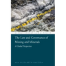 The Law and Governance of Mining and Minerals: A Global Perspective