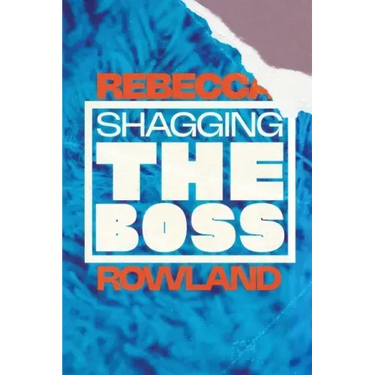 Shagging the Boss