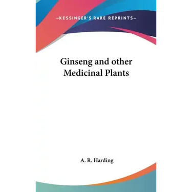 Ginseng and other Medicinal Plants