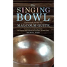 The Singing Bowl