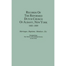 Records of the Reformed Dutch Church of Albany, New York, 1683-1809: Marriages, Baptisms, Members, Etc. Excerpted from Year Books of the Holland Socie