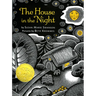 The House in the Night: A Caldecott Award Winner