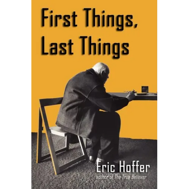 First Things, Last Things