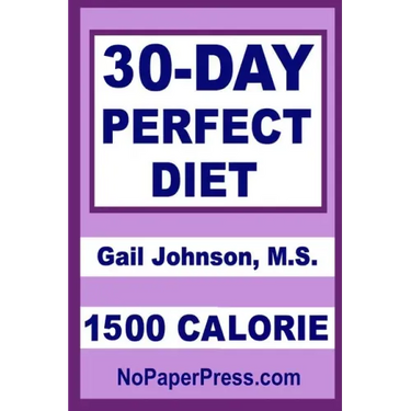 30-Day Perfect Diet - 1500 Calorie
