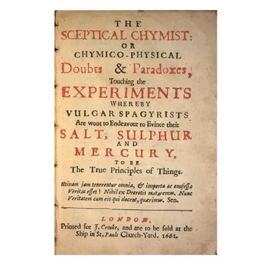 The Sceptical Chymist: Chymico-Physical: Doubts & Paradoxes