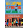 Growing Up African in Australia