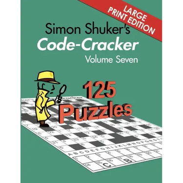 Simon Shuker's Code-Cracker Volume Seven (Large Print Edition)