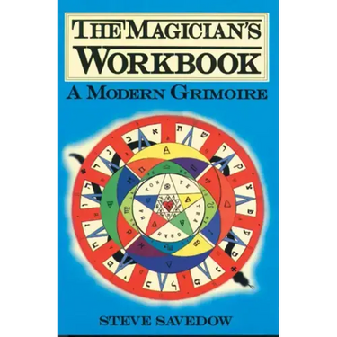 Magician's Workbook: A Modern Grimoire