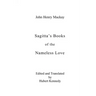 Sagitta's Books of the Nameless Love