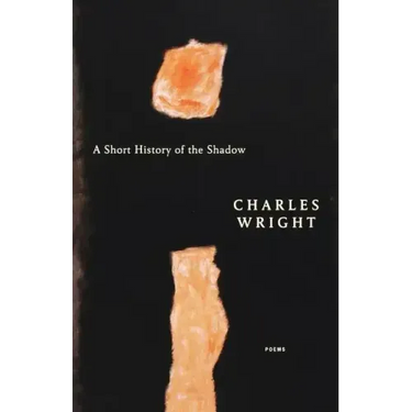 A Short History of the Shadow: Poems