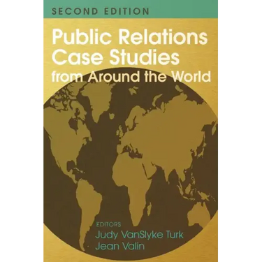 Public Relations Case Studies from Around the World (2nd Edition)