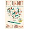 The Un-Diet: The Ultimate Mindset Journal to Living Beyond Diets