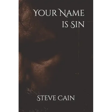 Your Name is Sin