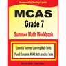 MCAS Grade 7 Summer Math Workbook: Essential Summer Learning Math Skills plus Two Complete MCAS Math Practice Tests