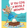 If You Give a Mouse a Brownie