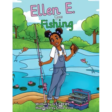 Ellen E. Goes Fishing