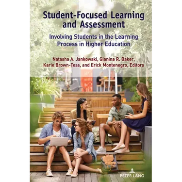 Student-Focused Learning and Assessment: Involving Students in the Learning Process in Higher Education