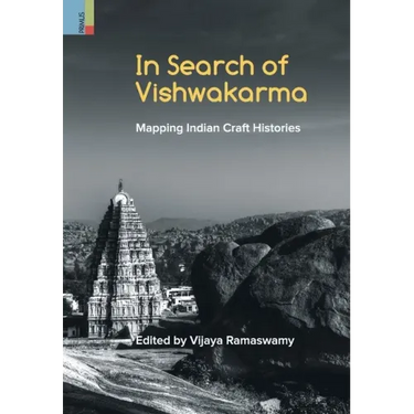 In Search of Vishwakarma: Mapping Indian Craft Histories