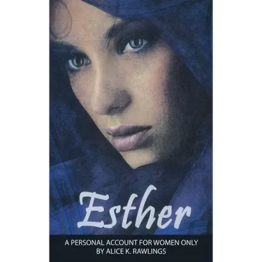 Esther: A Personal Account for women only
