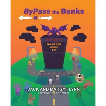 Bypass the Banks