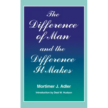 Difference of Man and the Difference It Makes