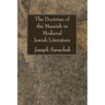 The Doctrine of the Messiah in Medieval Jewish Literature