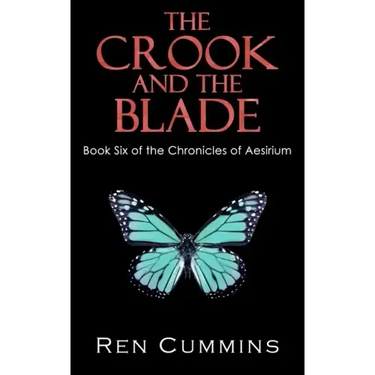 The Crook and the Blade: Chronicles of Aesirium