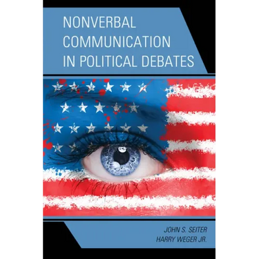 Nonverbal Communication in Political Debates