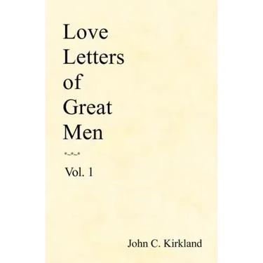 Love Letters Of Great Men