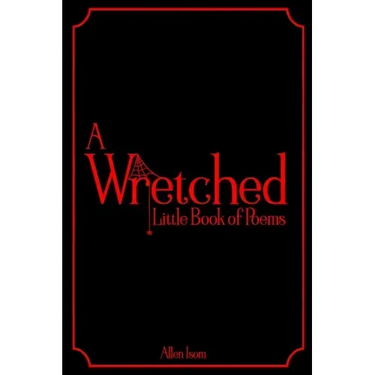 A Wretched Little Book of Poems