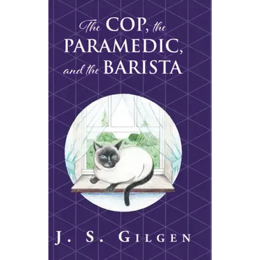 The Cop, the Paramedic, and the Barista: Book Two in The Mercy House Series