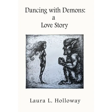 Dancing With Demons: A Love Story