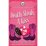 Death Steals A Kiss