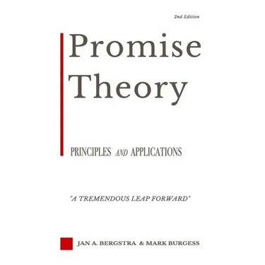Promise Theory: Principles and Applications (Second edition)