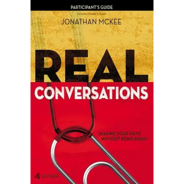 Real Conversations: Sharing Your Faith Without Being Pushy