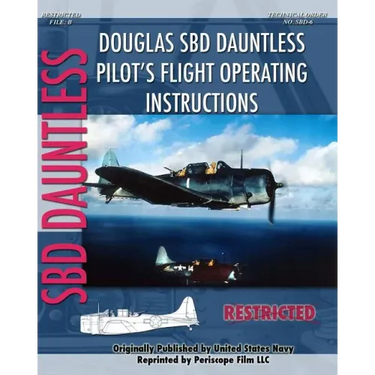 Douglas SBD Dauntless Pilot's Flight Operating Instructions
