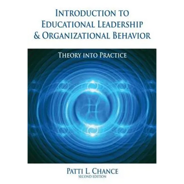 Introduction to Educational Leadership & Organizational Behavior
