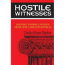 Hostile Witnesses: Historic Evidence of Jesus From Non-Christian Sources
